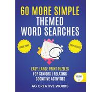 60 More Simple Themed Word Searches: Easy, Large Print Puzzles for Seniors, Dementia & Alzheimer’s Patients | Relaxing Cognitive Activities with Gentle Calming Pages for Stress-Free Fun