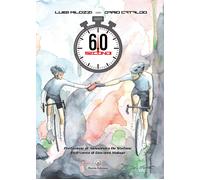 60 secondi. Ediz. illustrata - Milozzi Luigi, Cataldo Dario