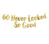 60 Striscione glitterato dorato con scritta "Never Looked So Good", decorazioni per 60° anniversario e compleanno