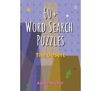 60+ Word Search Puzzles: The Desert
