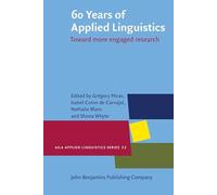 60 Years of Applied Linguistics: Toward more engaged research: 22