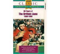 60 Years of the British Lions