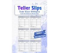 600 Cash Breakdown Teller Slips: 6 x 9 inch page, Single Side Print with Crop-Mark | Slips for Budgeting, Cash Stuffing, Bank Withdrawals, and Cash Envelope Organization