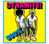 600% Dynamite! Ska Soul Rocksteady