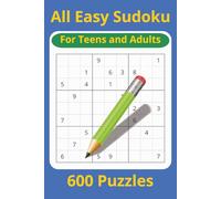 600 Easy Sudoku Puzzles for Relaxation: Puzzle Book with Many Brain Games for Teens, Adults and Seniors