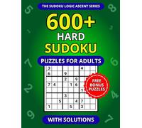 600+ Hard Sudoku Puzzles for Adults with Solutions