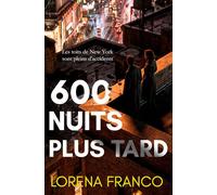 600 nuits plus tard