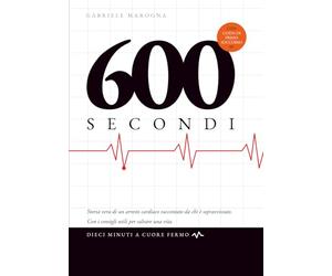 600 secondi: 10 minuti a cuore fermo