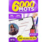 6000 Mots Mêlés pour Adultes - 300 Grilles Niveau Normal, 150 Pages de Jeu + Solutions | Tome 5: Livre de mots mêlés anti-stress pour adultes : ... | Grilles lisibles et solutions incluses
