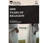 6000 Years of Religion