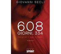 608 giorni, 334. «Come se non ci fosse un domani»