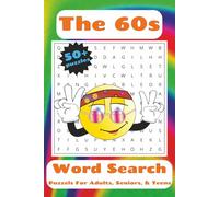 60s Word Search Puzzle Book: Word Searches with Easy to Read Print about 60s Culture, 60s Music, 60s Life and More | 6x9 inches, 110 pages | 50+ Puzzles … Gift for Vacations, Holidays, and Free Times