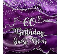 60th Birthday Purple Agate Guest Book: Silver Glitter on Purple Agate Guest Book with Gift Log