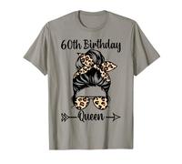60th Birthday Queen Happy 60 Years Old Messy Chignon Leopardo Maglietta