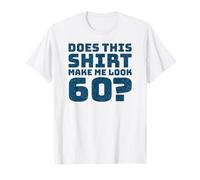 60th Birthday Vintage Decorations Men Gag Funny 60 Birthday Maglietta