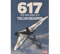 617: The Last Days Of The Vulcan Squadron DVD [Edizione: Regno Unito]