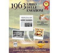 62 anni Libro delle emozioni 1963 Idea regalo compleanno: Un tuffo nei ricordi del passato come originale biglietto di auguri