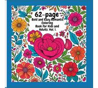 62-page Bold and Easy Romantic Coloring Book for Kids and Adults. Vol. 1.