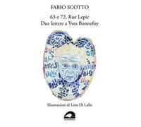 63 e 72, Rue Lepic. Due lettere a Yves Bonnefoy