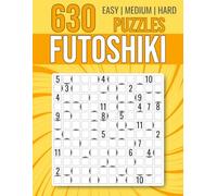630 Futoshiki Puzzles: Unique Unequal Puzzles | Easy, Medium and Hard Difficulty | 4x4, 6x6, 8x8, 12x12 Grids.