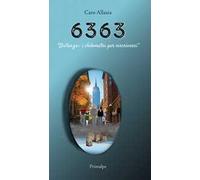 6363 «Distanze: chilometri per riscriversi»