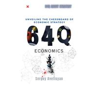 64 Questions About Economics: Unveiling the Chessboard of Economic Strategy