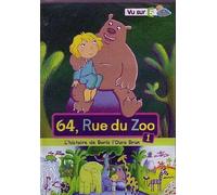 64 rue du zoo, vol. 1 - l'histoire de boris l'ours brun