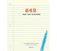 642 idee per scrivere - San Francisco Writer's Grotto