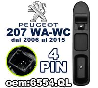 6554.QL Pulsantiera Alzacristallo Interruttore Passeggero PEUGEOT 207 WA WC 4PIN