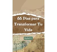 66 Días para Transformar Tu Vida: Un diario de hábitos para construir tu mejor versión día a día