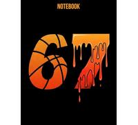 67 Basketball Ice Cream Drip Notebook Gen Alpha Slang: Funny Six Seven Meme Journal for Kids & Teens