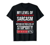 67 Coffee My Level of Sarcasm Depends On Level of Stupidity Maglietta