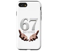 67 Funny Six Seven 6 7 Meme Gen Alpha Teens Slang 6 7 Hands Custodia per iPhone SE (2020) / 7/8