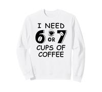 67 Meme Teacher 6 7 Coffee Cups Need Six Seven Coffee Mom 67 Felpa