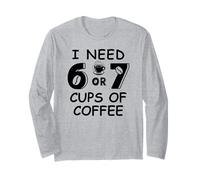 67 Meme Teacher 6 7 Coffee Cups Need Six Seven Coffee Mom 67 Maglia a Manica