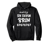 67 Merry Six Seven Bruh Cool Christmas 6 7 Xmas Meme Felpa con Cappuccio