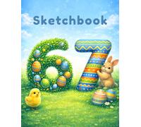 67 Sketchbook - 6-7 Easter Six Seven Meme Artist Book For Kids and Teens with 100 blank pages, size 8.5 x 11 inch