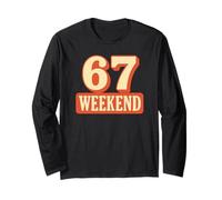 67 Weekend Six Seven Bootleg 6 7 Meme Design Funny 6 7 Maglia a Manica