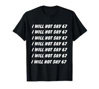 67 Write Lines Six Seven 7endy 6 7endy 67 Meme Funny 6 7 Maglietta