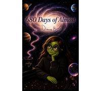 680 Days of Almost