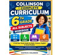 6TH GRADE ALL SUBJECTS WORKBOOK: MATH SCIENCE ENGLISH SOCIAL STUDIES