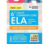 6th Grade Common Core ELA (English Language Arts): Daily Practice Workbook | 300