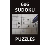 6x6 sudoku puzzles: Fun and Easy 6x6 Sudoku Puzzles for New Puzzle Solvers