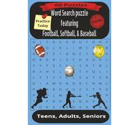 6x9, 120 pages, Word search puzzle featuring Football, Softball, Baseball: 60 Puzzles, Great for Teens, Adults, and Seniors
