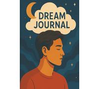 6x9 Guided Dream Journal with Prompts for Locations, Emotions, and Recurring Themes | Sleep & Mindfulness Notebook: Track Your Dreams - Includes ... Feelings, and Patterns - Celestial Cover