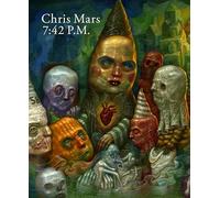 7:42 P.M.: The Art of Chris Mars : The Art of Chris Mars