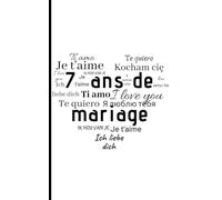 7 ans de Mariage: Cadeau Mariage Noces de Laine | Petit carnet de notes, 100 pages lignées, Idée de Cadeau pour l'Anniversaire de votre Mariage, 7 ans Noces de Laine