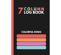 7 Column Color-Coded Daily Log Book: 25 Pastel Row Layout for Easy Tracking | Minimal Record Book for Work, Inventory & Organization