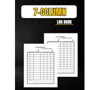 7 Column log book: 7 Multi-purpose Columns to Track Daily Activity , Time , Inventory ,Equipment , Revenue , Expenses,Mileage , Orders , Debit , Credit and Business ( 110 pages , 8.5x11 inch ) .
