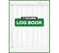 7 Column Log Book: A Customizable, Multipurpose Log With Blank Columns to Track Inventory, Expenses, Appointments, Supplies, and More | 8.5 x 11 Inches, 100 Pages